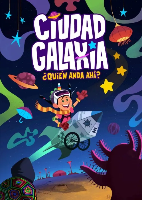 Afiche Ciudad Galaxia